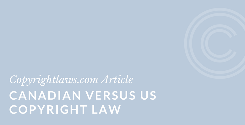 Differences and similarities between Canadian and US copyright law