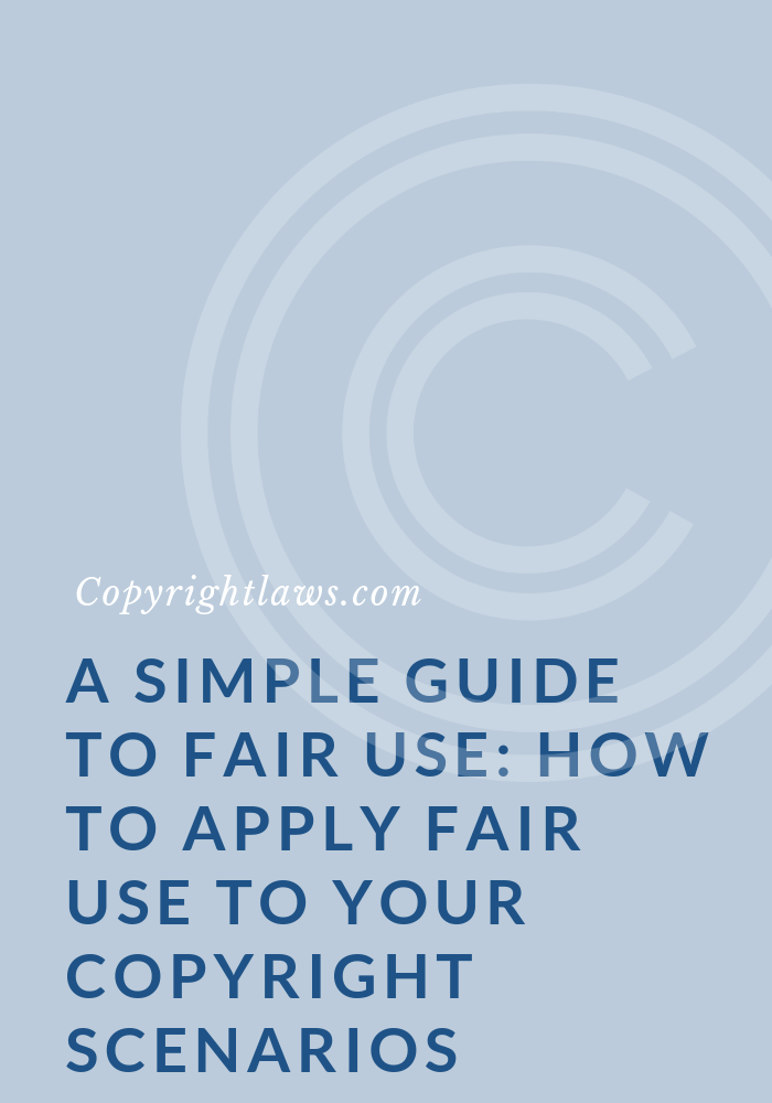 Graphic image for A Simple Guide to Fair Use: How to Apply Fair Use to Your Copyright Scenarios