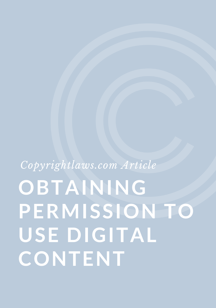 Obtaining Permission To Use Digital Content
